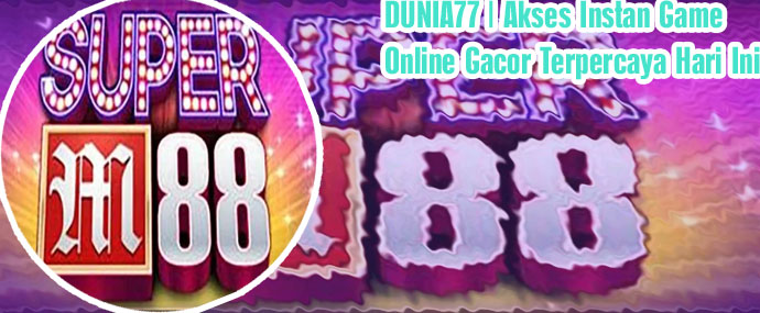 Dunia 77 slot