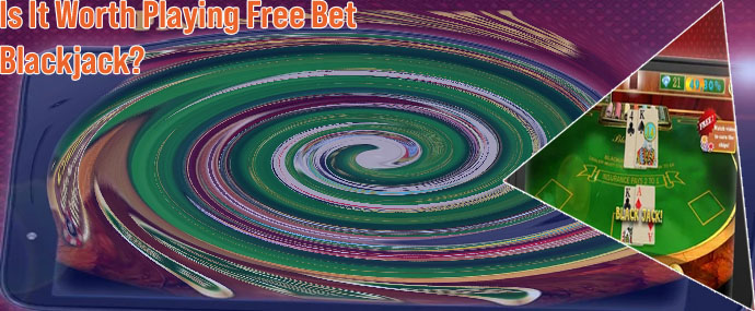 Free bet blackjack simulator
